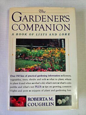 Harper Collins The Gardeners Companion "A Book of Lists and Lore" 1991 Hardcover